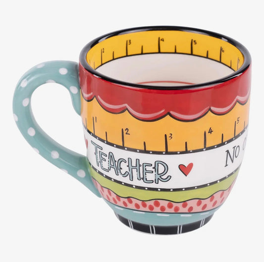 No One Measures Up To You Mug